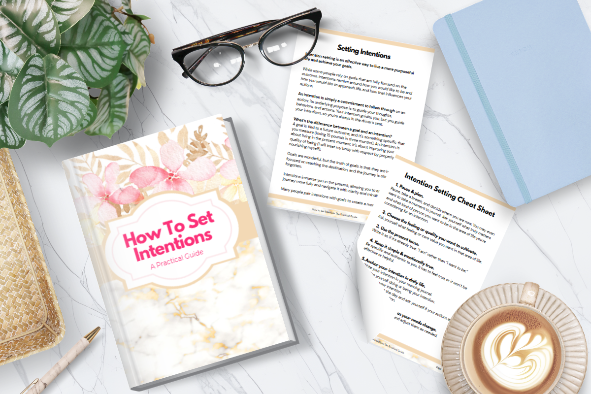 How to Set Intentions a Practical Guide